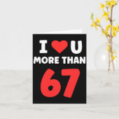 Ich liebe dich mehr als 67 Valentines 67 Meme Prem Karte (Gelbe Blume)