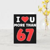 Ich liebe dich mehr als 67 Valentines 67 Meme Prem Karte (Gelbe Blume)