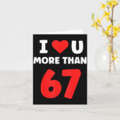 Ich liebe dich mehr als 67 Valentins 67 Meme 2  Karte (Gelbe Blume)