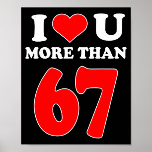 Ich liebe dich mehr als 67 Valentins 6 7 Meme Six  Poster