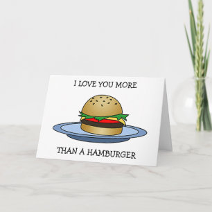 ICH LIEBE DICH MEHR ALS EINEN HAMBURGER "GLÜCKLICH KARTE