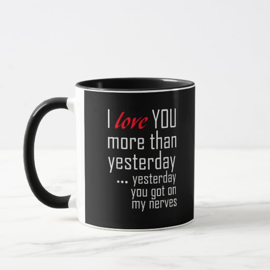 Ich liebe dich mehr als gestern Romantisches Desig Tasse (Links)