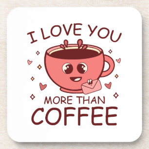 Ich liebe dich mehr als Kaffee Getränkeuntersetzer