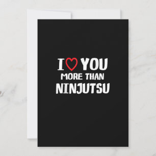 Ich liebe dich mehr als Ninjutsu Lustiges Geschenk Feiertagskarte