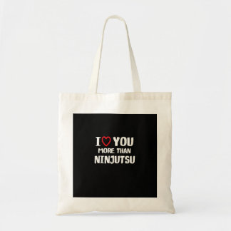 Ich liebe dich mehr als Ninjutsu Lustiges Geschenk Tragetasche
