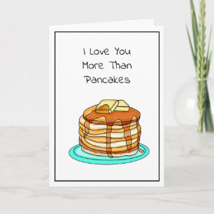 Ich liebe dich mehr als Pfannkuchen Karte