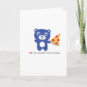 Ich liebe dich mehr als Pizza- 5x7" Liebeskarte Karte