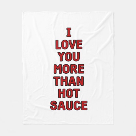Ich liebe dich mehr als scharfe Soße Lustiger Vale Fleecedecke (Vorderseite)