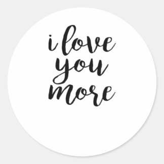 Ich liebe dich mehr elegantes Liebesdesign Runder Aufkleber