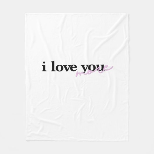 Ich liebe dich mehr Mixed Fonts Typografie Design Fleecedecke (Vorderseite)