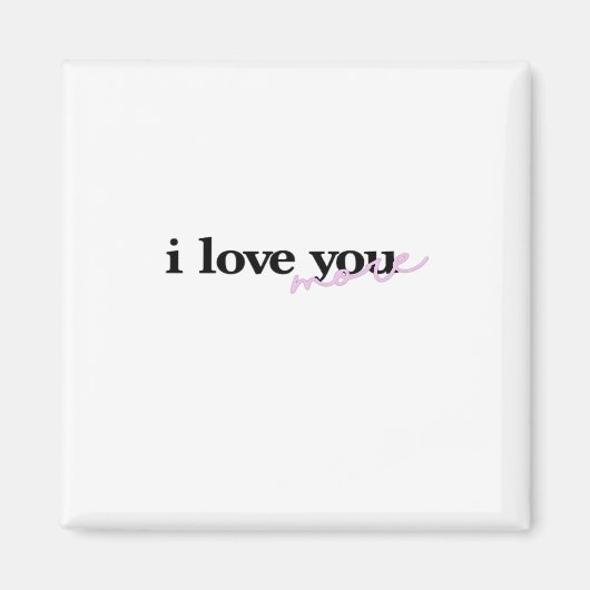 Ich liebe dich mehr Mixed Fonts Typography Design Magnet (Vorne)