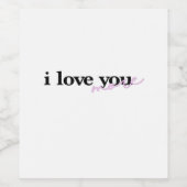 Ich liebe dich mehr Mixed Fonts Typography Design Weinetikett (Einzelnes Label)