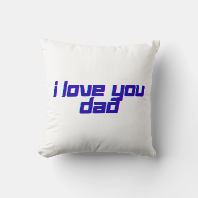 Ich liebe dich Papa  Kissen (Vorderseite)