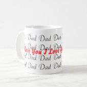 Ich liebe dich Papa - Tasse (Vorderseite Links)