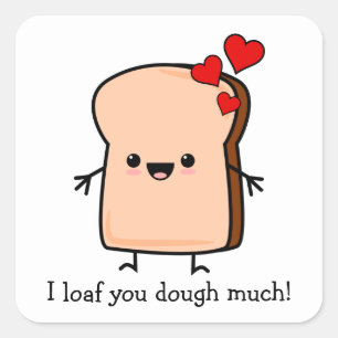 Ich liebe dich sehr Toast Brot  Quadratischer Aufkleber
