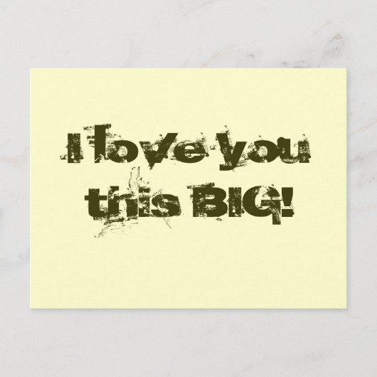 Ich Liebe dich so groß! Postkarte (Vorderseite)