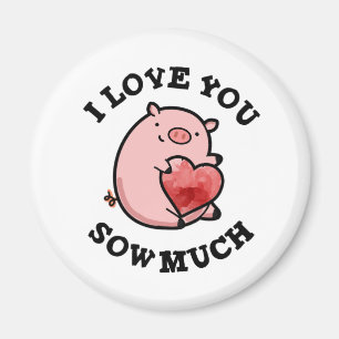 Ich liebe dich so sehr lustiger Schwein-Wortwitz Magnet