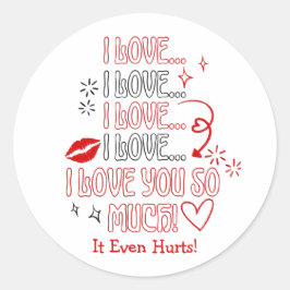 Ich liebe dich so sehr Notiz Romantischer Valentin Runder Aufkleber