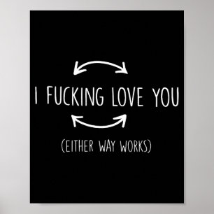 Ich liebe dich sowieso lustige Zitate Poster