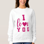 Ich liebe Dich Sweatshirt (Vorderseite)
