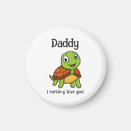 Ich liebe dich total, Daddy! Süße Schildkröte zum  Magnet