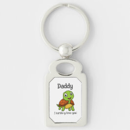 Ich liebe dich total, Daddy! Süße Schildkröte zum  Schlüsselanhänger