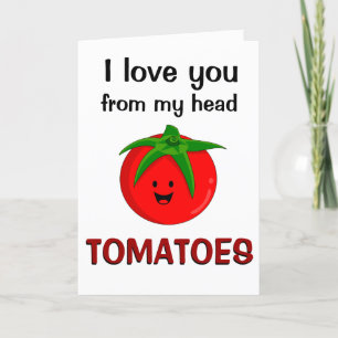 Ich Liebe dich von meinem Kopf Tomaten Feiertagskarte