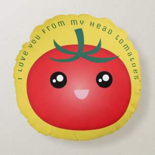 Ich Liebe dich von meinem Kopf Tomaten Funny Food Rundes Kissen