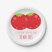 Ich Liebe dich von meinem Kopf Tomaten Pappteller (Vorderseite)