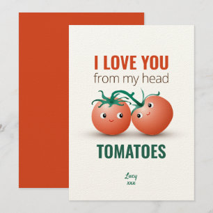 Ich liebe dich von meinen Tomaten im Kopf Einladung