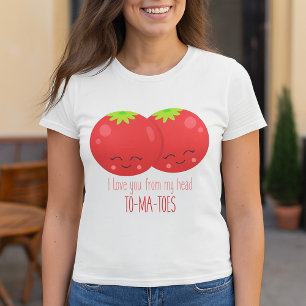Ich Liebe Dich Von Meinen Tomaten T-Shirt