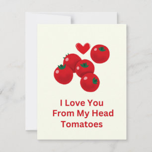 Ich liebe dich von meinen Tomaten zum Valentinstag Feiertagskarte