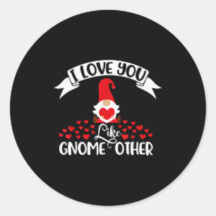 Ich liebe dich wie Gnom Andere - Valentinstag Gnom Runder Aufkleber
