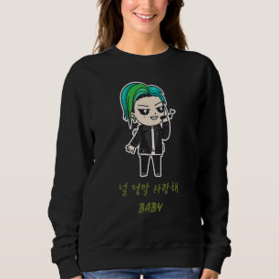 Ich liebe dich wirklich Baby auf Koreanisch Sweatshirt