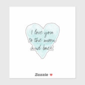 Ich Liebe dich zum Mond und zum Hinterromanten Aufkleber (Blatt)