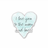 Ich Liebe dich zum Mond und zum Hinterromanten Aufkleber (Vorderseite)