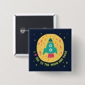 Ich Liebe dich zum Mond und zur Hinterrocketship Button (Vorne & Hinten)