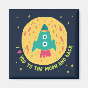 Ich Liebe dich zum Mond und zur Hinterrocketship Magnet