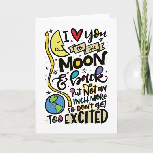 Ich Liebe dich zum Mond und zurück, ABER... Karte (Vorderseite)