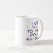 Ich Liebe dich zum Mond und zurück Coffee Tasse (VorderseiteRechts)