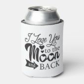 Ich Liebe dich zum Mond und zurück Dosenkühler (Kanne Vorderseite)