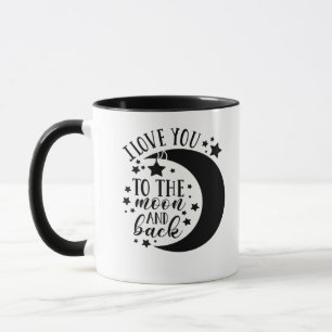 Ich liebe dich zum Mond und zurück Halbmond Romant Tasse