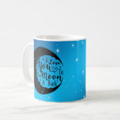 Ich Liebe dich zum Mond und zurück Kaffeetasse (Vorderseite Links)