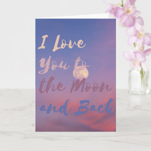 Ich Liebe dich zum Mond und zurück Karte