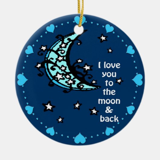 Ich Liebe dich zum Mond und zurück Keramik Ornament (Vorne)