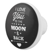 Ich Liebe dich zum Mond und zurück Keramikknauf (Rechts)