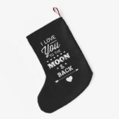 Ich Liebe dich zum Mond und zurück Kleiner Weihnachtsstrumpf (Rückseite (Hängend))