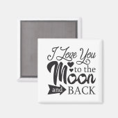 Ich Liebe dich zum Mond und zurück Magnet (Vorderseite/Rückseite)