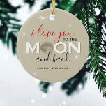 Ich Liebe dich zum Mond und zurück | Namen und Fot Keramik Ornament<br><div class="desc">Niedliche Weihnachtsschmuck "I Liebe you to the moon and back",  mit Paarnamen und der Möglichkeit,  ein Foto vom Gegenteil hochzuladen oder es leer behalten.</div>