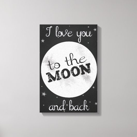 "Ich Liebe dich zum Mond und zurück", schwarz und  Leinwanddruck (Vorderseite)